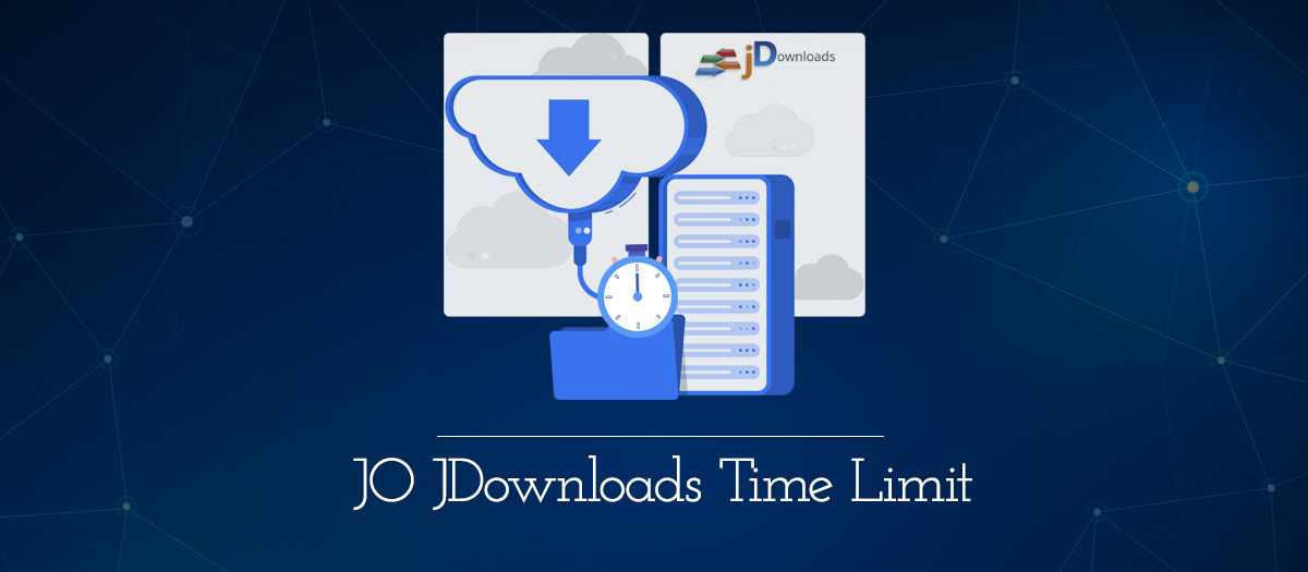 JO JDownloads Time Limit